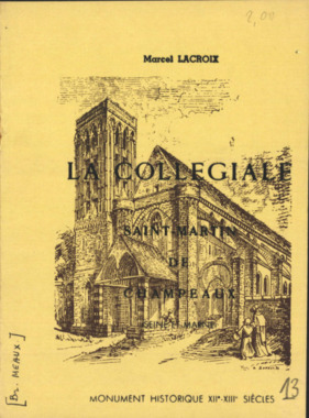 F.3.013. "La collégiale Saint-Martin de Champeaux (Seine-et-Marne)", LACROIX Marcel la vignette