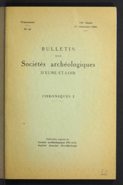 C.4.010. "Bulletin des Sociétés archéologiques d'Eure-et-Loir. Chroniques 2", trimestriel n°20, 110e année, 1er trimestre 1966 la vignette