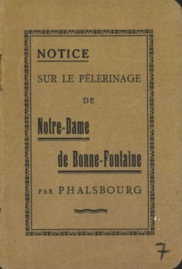 G.3.007. "Notice sur le pèlerinage de Notre-Dame de Bonne-Fontaine par Phalsbourg" la vignette