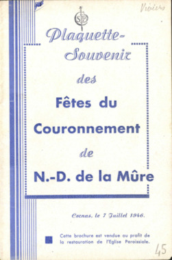 E.3.045. "Plaquette-souvenir des fêtes du couronnement de N-D. de la Mûre" la vignette