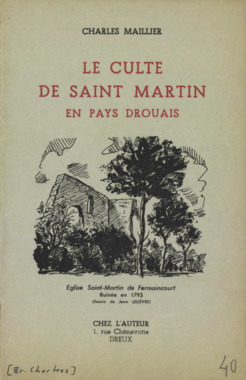 C.4.040. "Le culte de Saint Martin en Pays Drouais", MAILLIER Charles la vignette