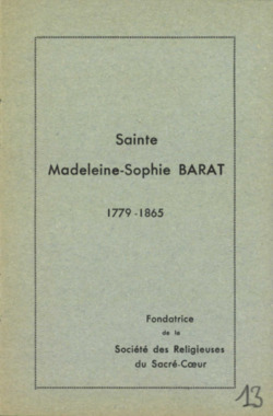 J.4.013. "Sainte Madeleine-Sophie BARAT 1779-1865, fondatrice de la Société des Religieuses du Sacré-Cœur" (French) thumbnail