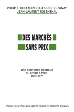 Des marchés du crédit à Paris, 1660-1870 , Credit markets in Paris, 1660-1870 (anglais) la vignette