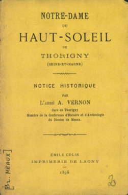 F.3.002. "Notre-Dame du Haut-Soleil de Thorigny (Seine-et-Marne). Notice historique", A.VERNON (Abbé) la vignette