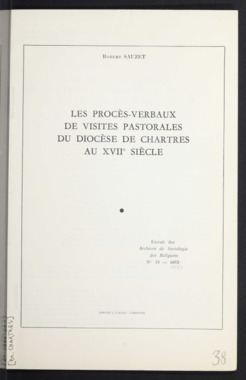 C.4.038. "Les procès-verbaux de visites pastorales du diocèse de Chartres au XVIIe siècle", SAUZET Robert (French) thumbnail