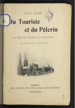 C.4.001. "Petit guide du touriste et du pèlerin à Notre-Dame de Chartres" la vignette