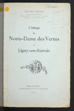 K.3.007. "L'image de Notre-Dame des Vertus de Ligny-en-Barrois", BRAYE Lucien (French) thumbnail