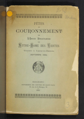 K.3.003. "Fêtes du couronnement de l'image miraculeuse de Notre-Dame des Vertus" (French) thumbnail