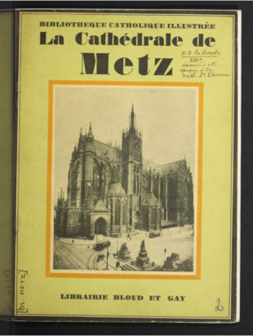 G.3.002. "La cathédrale de Metz", DE PANGE Jean, collection Bibliothèque catholique illustrée la vignette