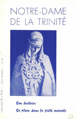 B.5.017. "Notre-Dame de la Trinité. Son histoire, sa place dans la piété mariale", revue mensuelle, n°700 la vignette