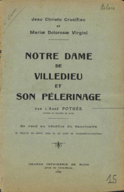 B.5.015. "Notre Dame de Villedieu et son pèlerinage", POTHEE (Abbé) la vignette