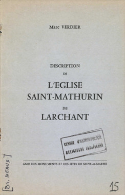 F.3.015. "Description de l'église Saint-Mathurin de Larchant", VERDIER Marc (French) thumbnail