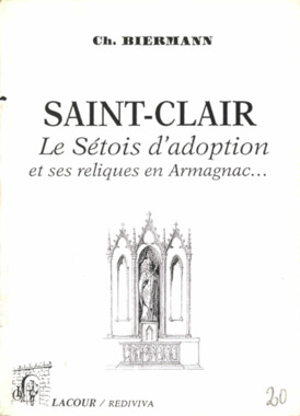 H.4.020. "Saint-Clair. Le Sétois d'adoption et ses reliques en Armagnac…", Ch. BIERMANN, coll. REDIVIVA (French) thumbnail