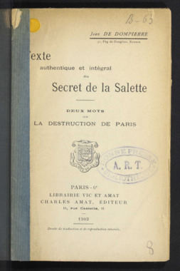 E.3.008. "Texte authentique et intégral du Secret de la Salette. Deux mots sur la destruction de Paris", DE DOMPIERRE Jean la vignette