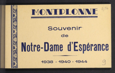 K.3.009. "Montplonne. Souvenir de Notre-Dame d'Espérance 1938-1940-1944" (French) thumbnail