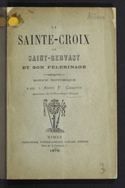 I.3.003. "La Sainte-Croix de Saint-Gervasy et son pèlerinage. Notice historique", F. CHAPOT (Abbé) la vignette